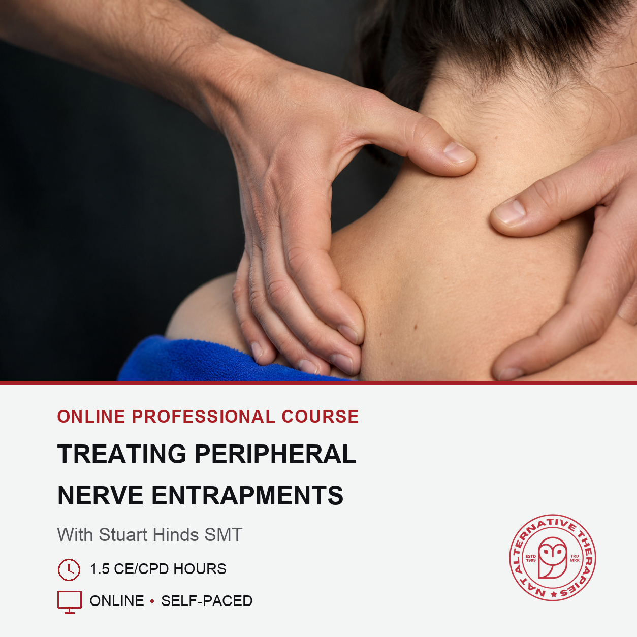 A close-up photo of a therapist's hands massaging a person's neck and upper shoulder, with a white text banner at the bottom advertising an online professional course on treating peripheral nerve entrapments.