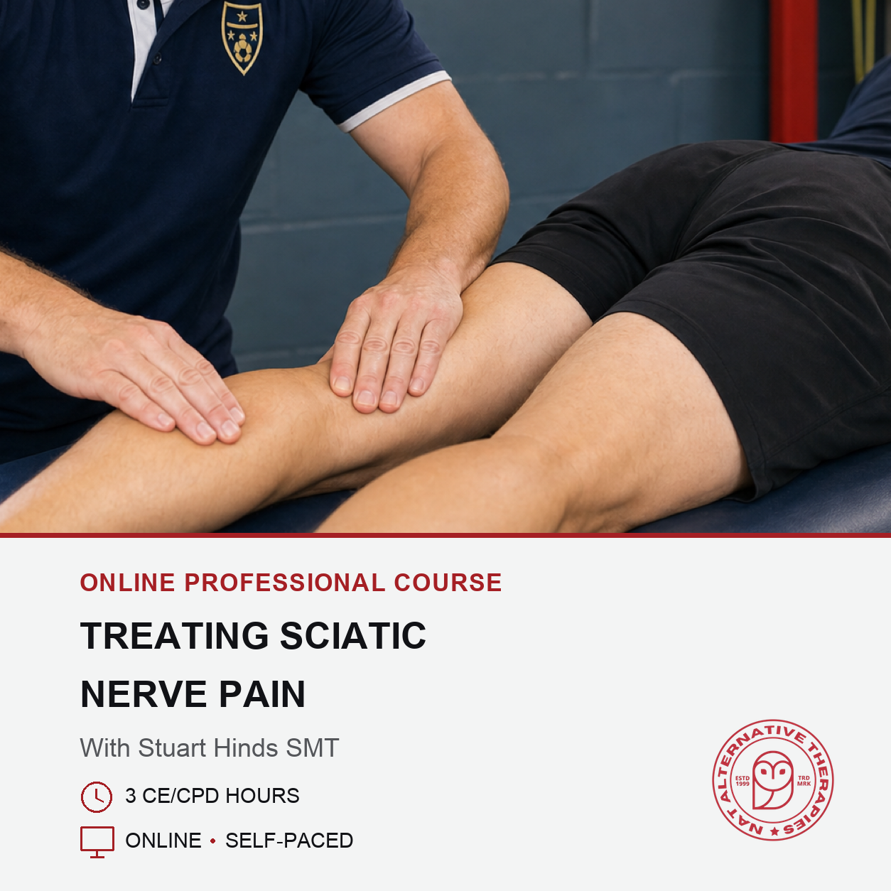 A professional massage therapist in a navy polo shirt is massaging a client's leg on a treatment table. The lower portion of the image features promotional text for an online professional course titled 'Treating Sciatic Nerve Pain' with a logo for 'Lifeflow Learning & Wellness'.