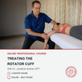 A promotional graphic for an online professional course titled 'Treating the Rotator Cuff' with Dr. Jonathan Kuttner DPT.