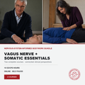 Vagus Nerve & Somatic Bodywork Bundle (10 hrs)