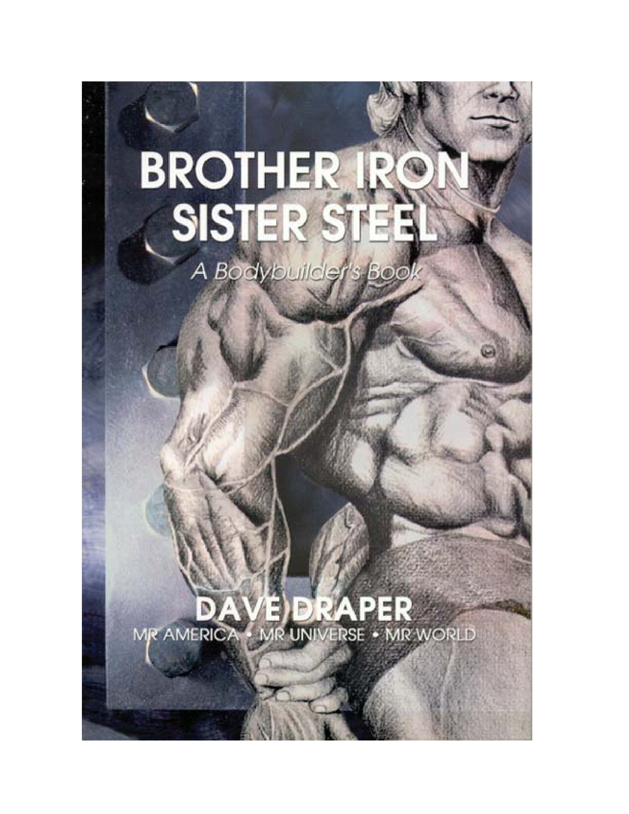 Brother Iron, Sister Steel
