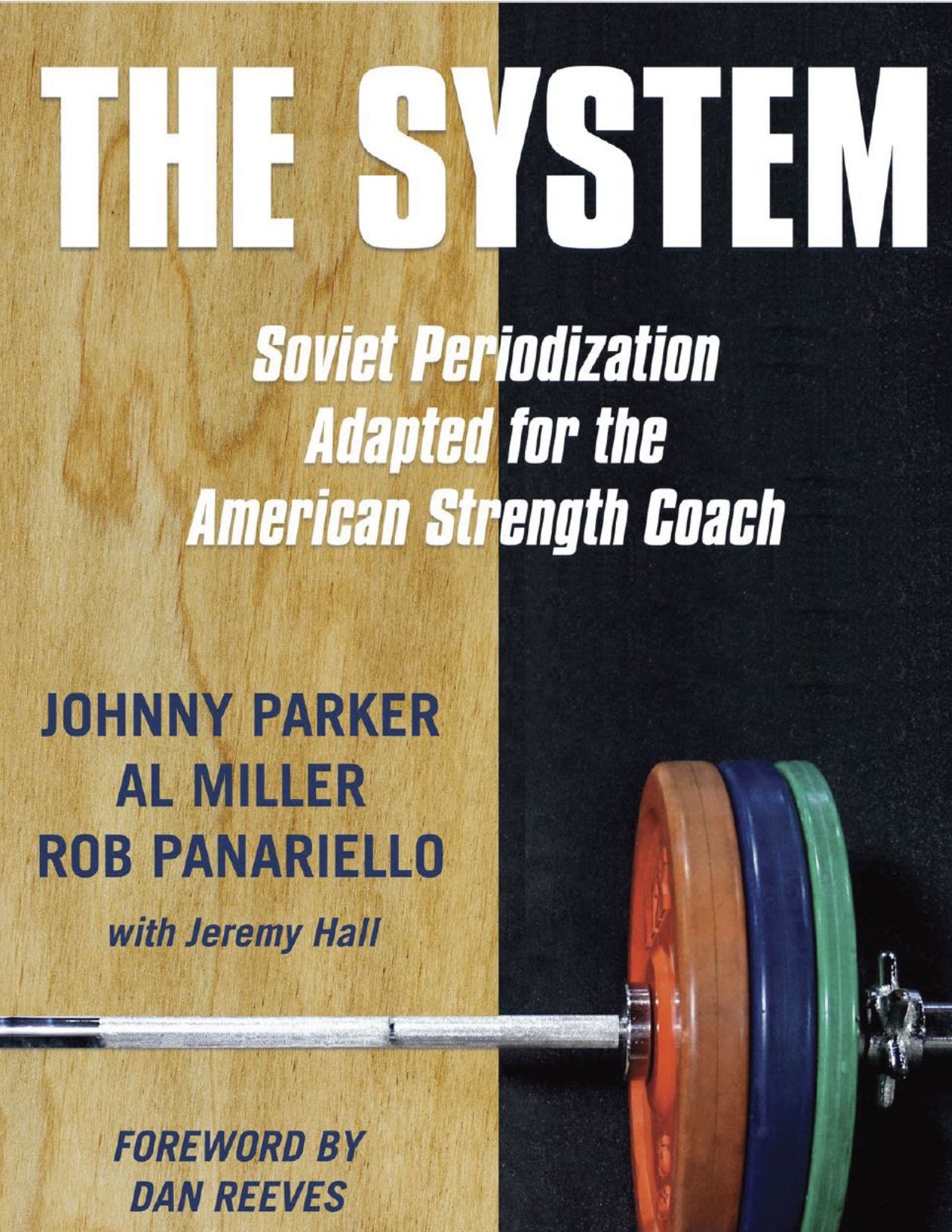 Periodization Book Examples The System: Soviet Periodization Adapted for the American Strength Coach